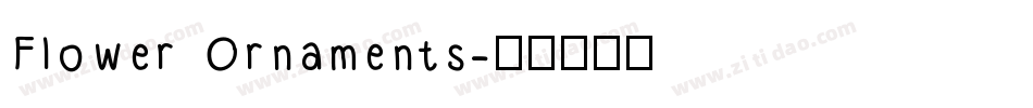 Flower Ornaments字体转换